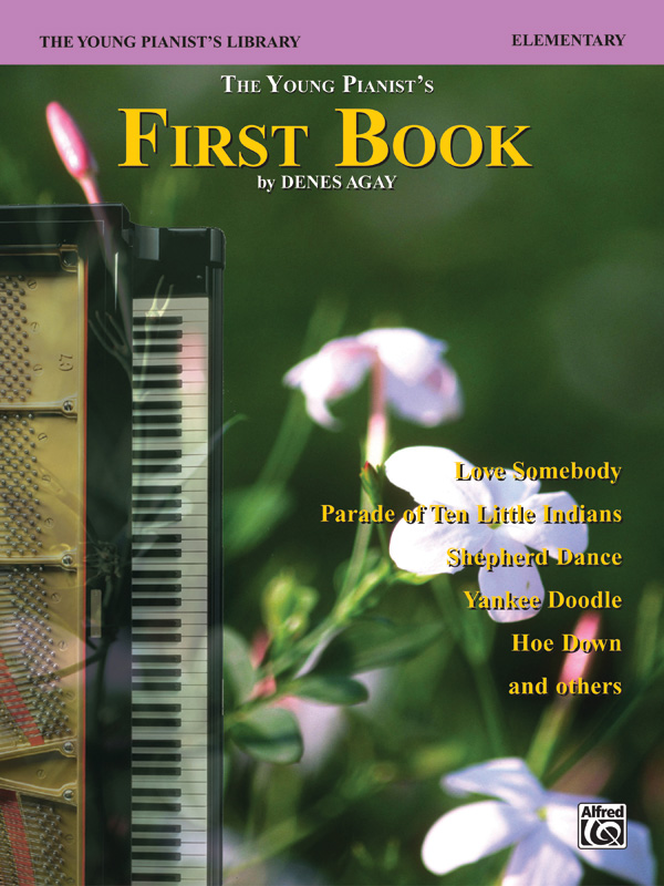 The Young Pianist’s Library: The Young Pianist’s First Book