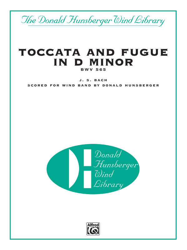 Toccata and Fugue in D Minor, BWV 565 Toccata and Fugue in D Minor, BWV 565
