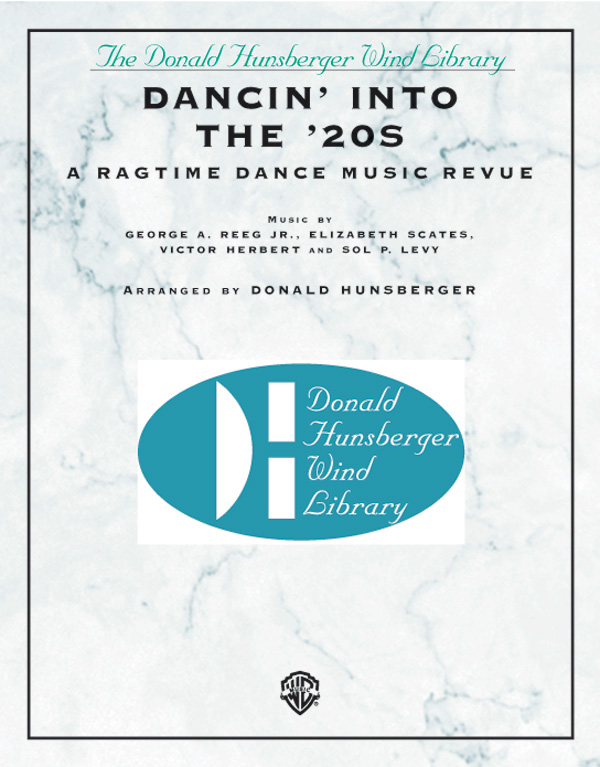 Dancin’ into the ’20s (A Ragtime Dance Music Revue) Dancin’ into the ’20s (A Ragtime Dance Music Revue)