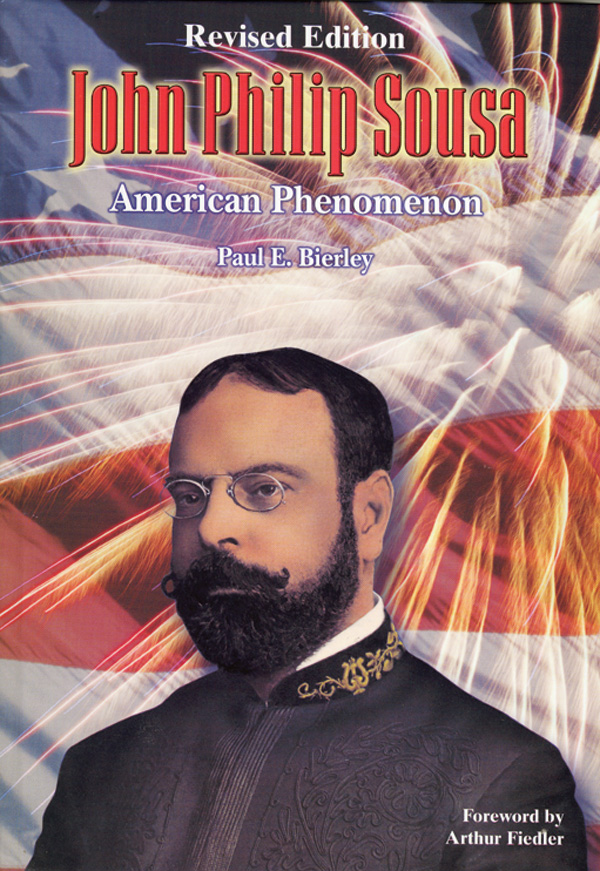 John Philip Sousa: American Phenomenon