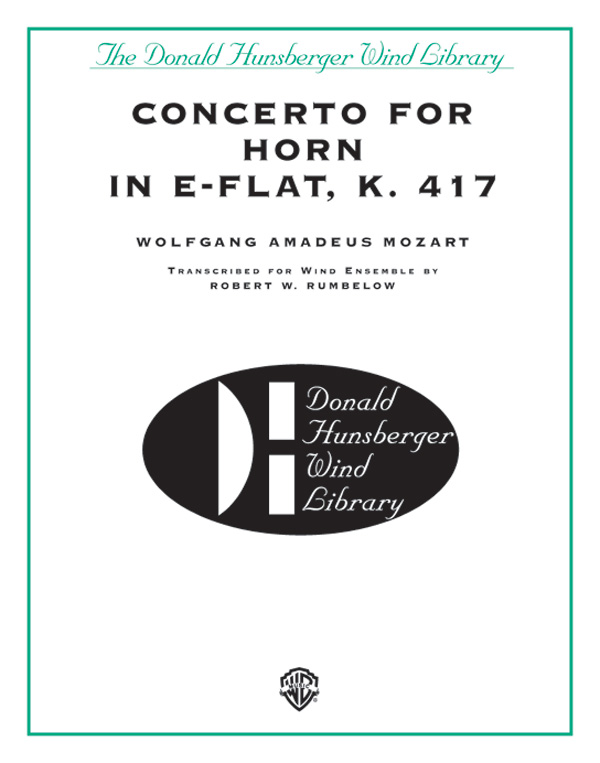 Concerto for Horn in E-flat, K. 417 Concerto for Horn in E-flat, K. 417