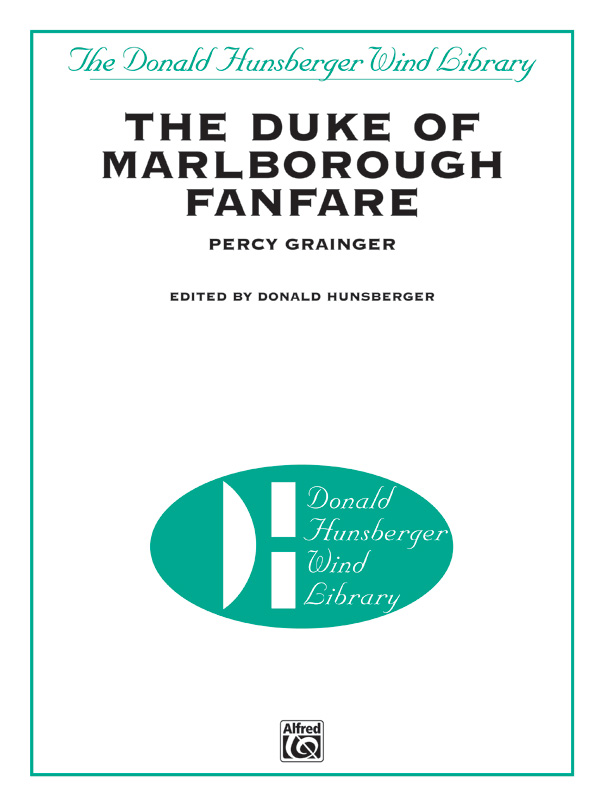 The Duke of Marlborough Fanfare The Duke of Marlborough Fanfare