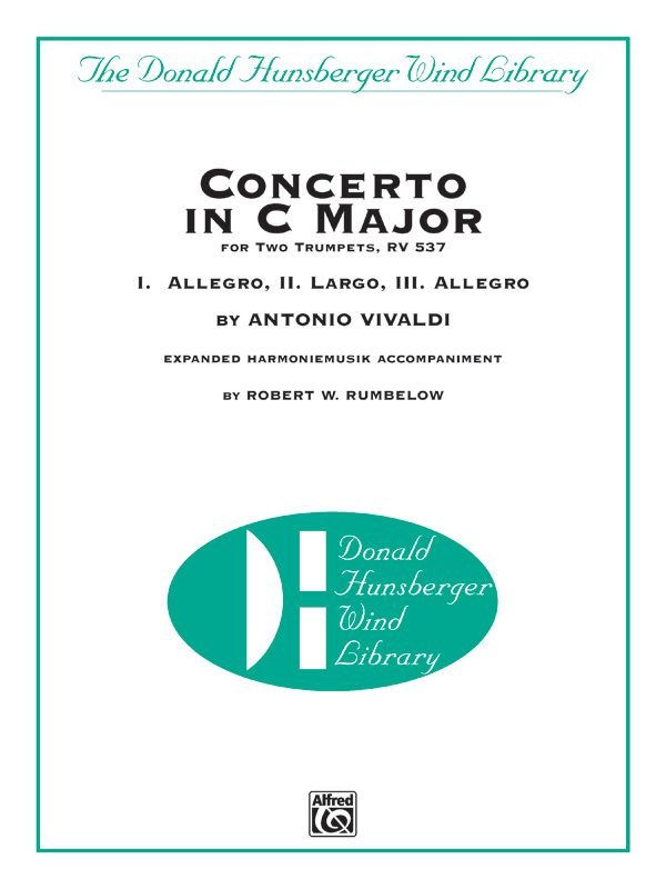 Concerto in C Major for Two Trumpets (I. Allegro, II. Largo, III. Allegro)