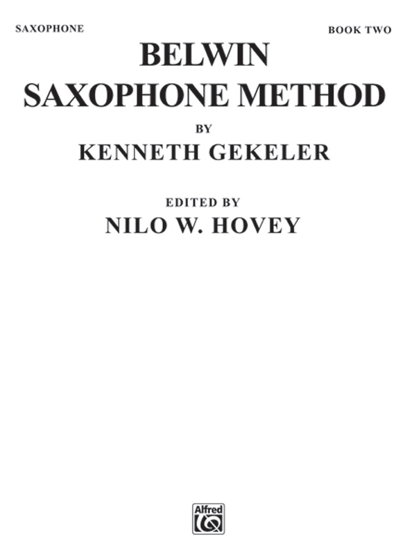 Belwin Saxophone Method, Book II Saxophone Book Sheet Music