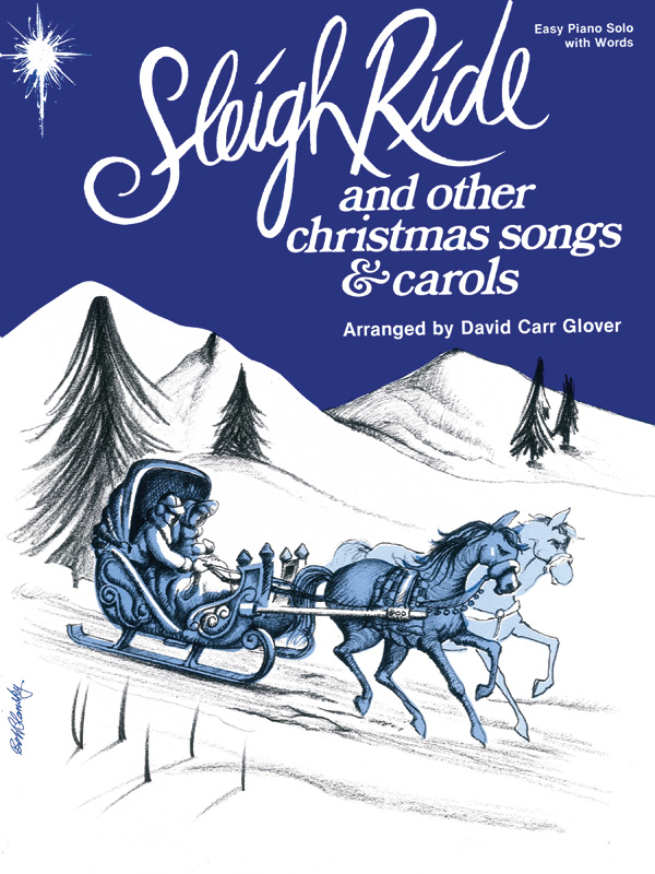 Sleigh Ride and Other Christmas Songs & Carols