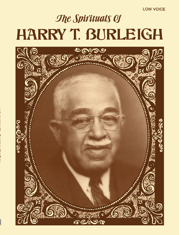 Harry T. Burleigh : The Spirituals of Harry T. Burleigh - Low Voice : Solo : Songbook : 029156136395  : 00-EL03150