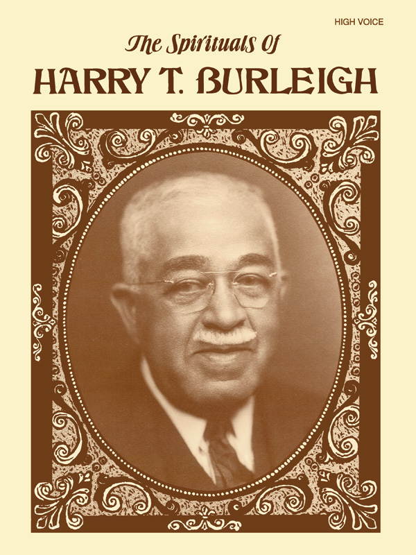 Harry T. Burleigh : The Spirituals of Harry T. Burleigh - High Voice : Solo : Songbook : 029156149517  : 00-EL03151
