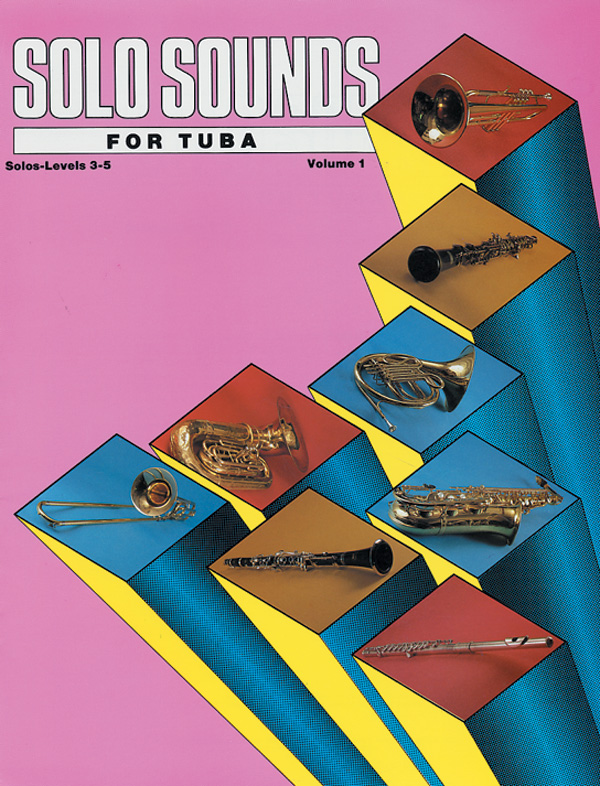Solo Sounds for Tuba, Volume I, Levels 35 Tuba Book