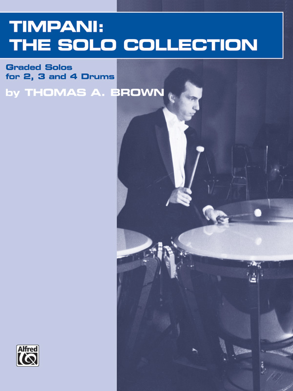 Timpani: The Solo Collection