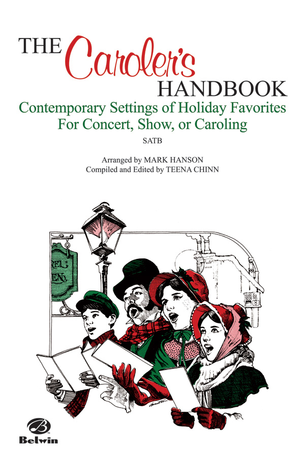 Teena Chinn - Compiled / Edited  : Carolers Handbook : SATB : Songbook : 029156166941  : 00-EL03636
