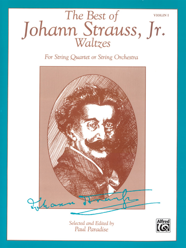 The Best of Johann Strauss, Jr. Waltzes