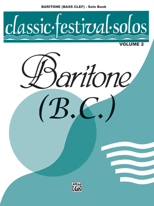 Classic Festival Solos (Baritone B.C.), Volume 2 Solo Book