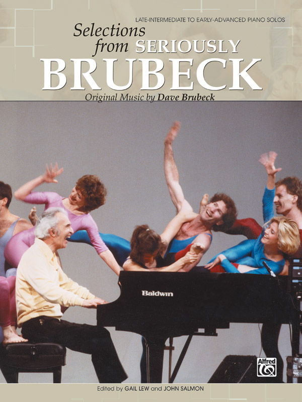 Dave Brubeck: Selections from <I>Seriously Brubeck</I>