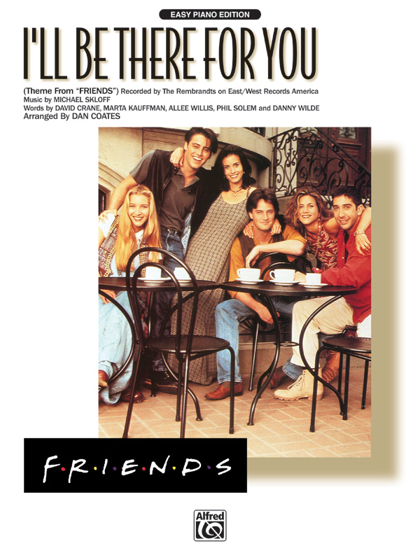 I’ll Be There for You (Theme from <i>Friends</i>)