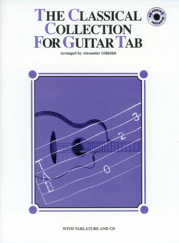 The Classical Collection for Guitar TAB