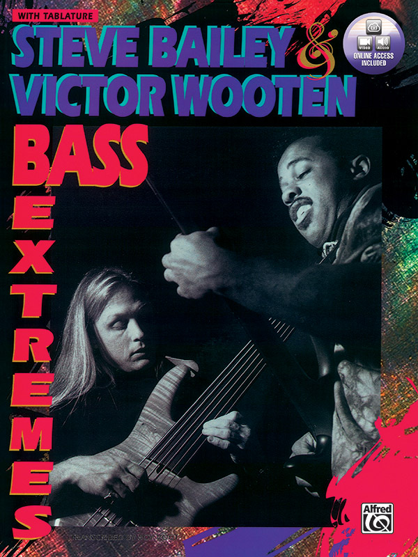 Steve Bailey & Victor Wooten: Bass Extremes: Bass Guitar Book