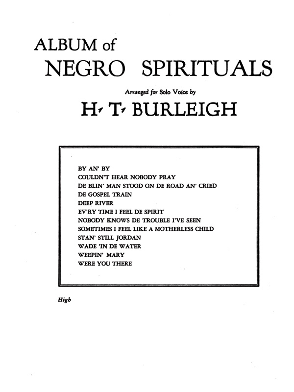 Harry T. Burleigh : Album of Negro Spirituals - High Voice : Solo : Songbook : 029156156867  : 00-FC01432