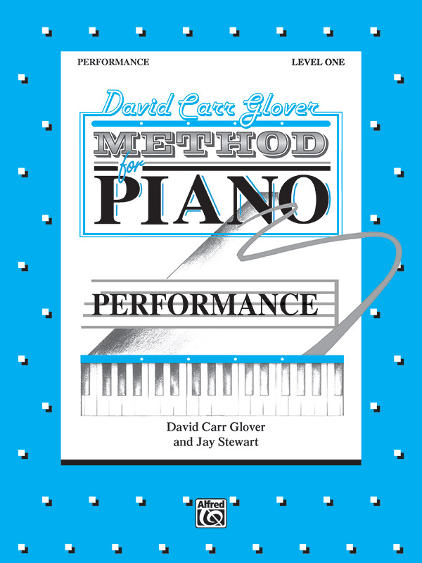 David Carr Glover Method for Piano: Performance, Level 1