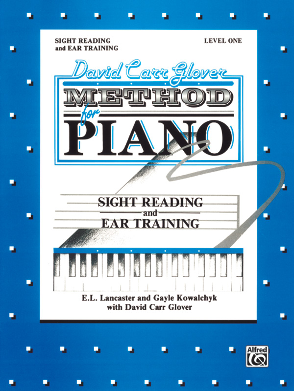 David Carr Glover Method for Piano: Sight Reading and Ear Training, Level 1