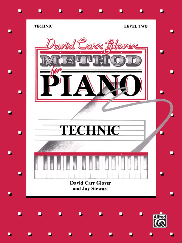 David Carr Glover Method for Piano: Technic, Level 2