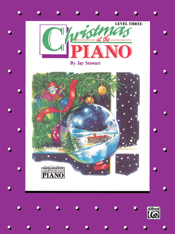 David Carr Glover Method for Piano: Christmas at the Piano, Level 3