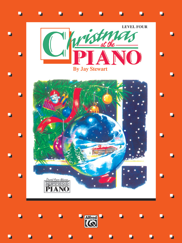 David Carr Glover Method for Piano: Christmas at the Piano, Level 4