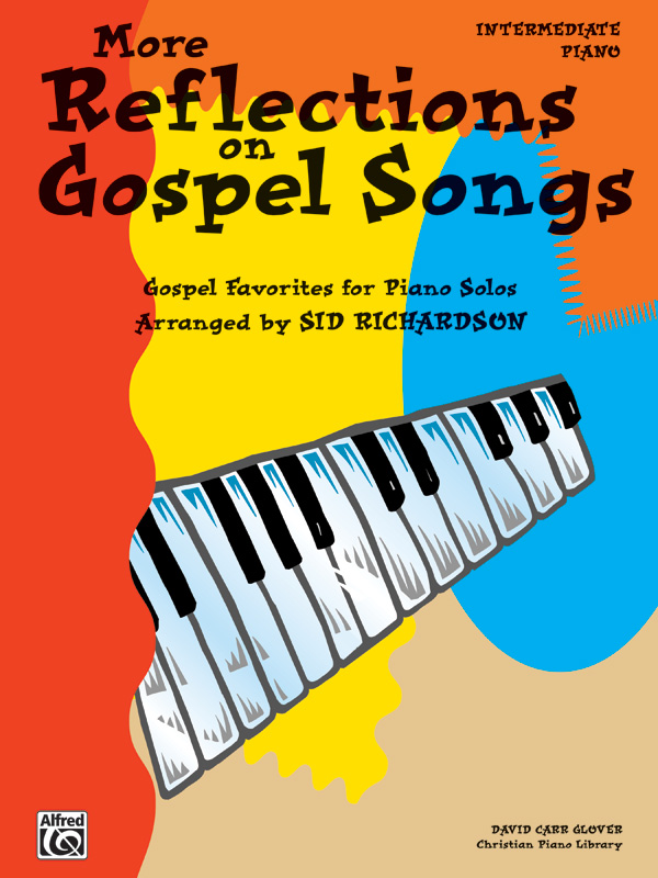 More Reflections on Gospel Songs