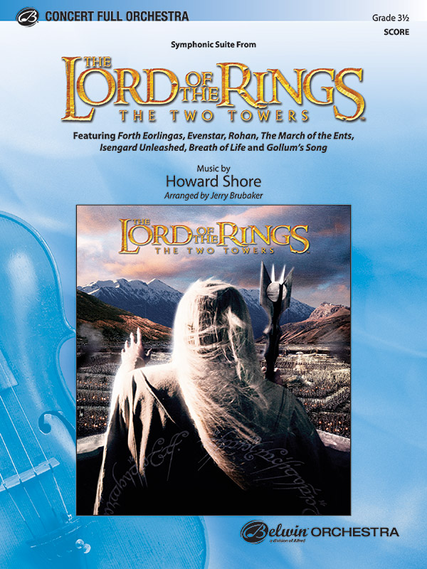 The Lord of the Rings: The Two Towers, Symphonic Suite from: Full