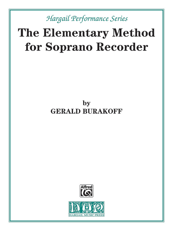 The Elementary Method for Soprano Recorder