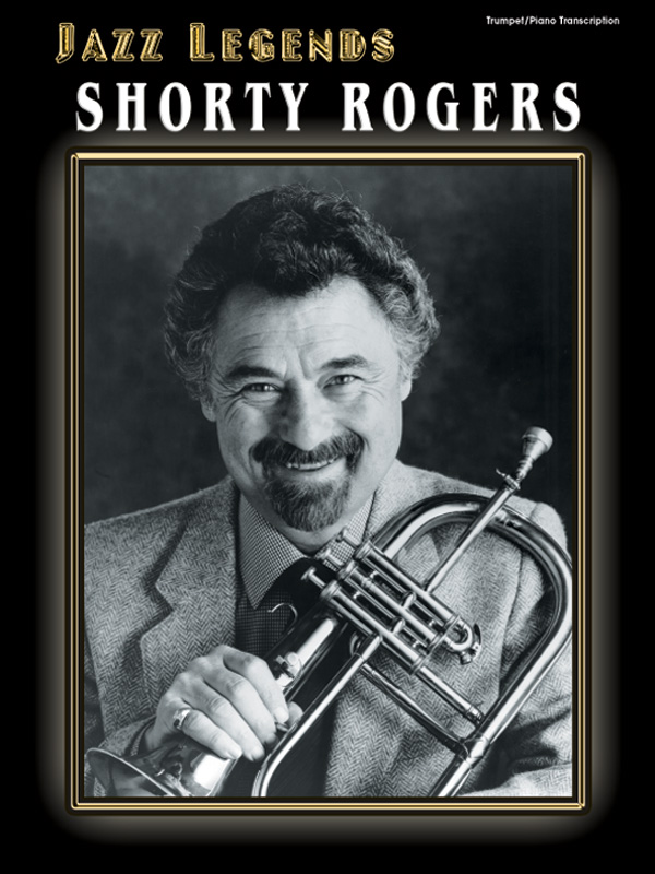 Jazz Legends: Shorty Rogers