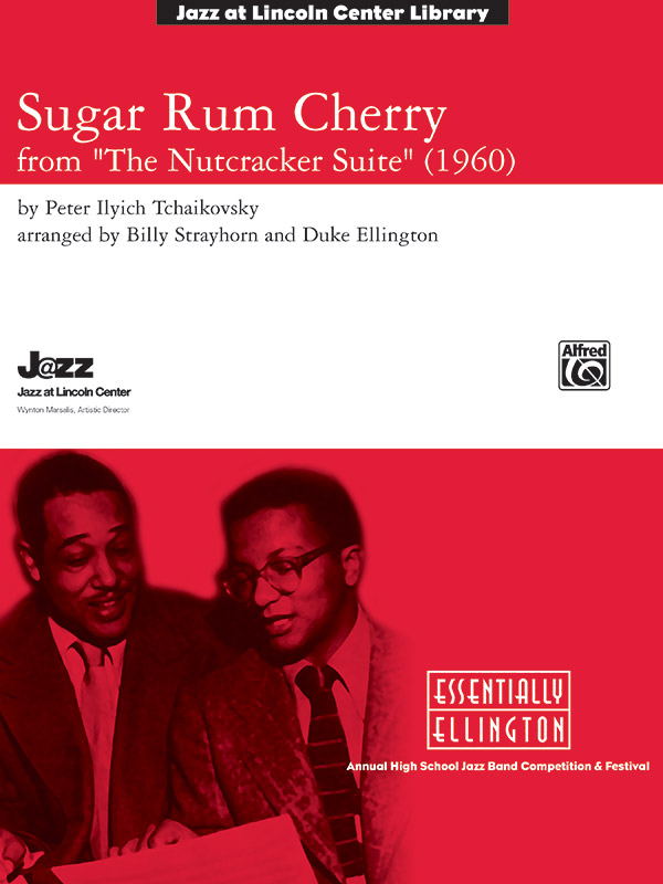 Sugar Rum Cherry (from <I>The Nutcracker Suite</I>)