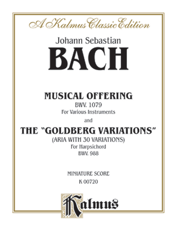 The Musical Offering and The “Goldberg Variations”