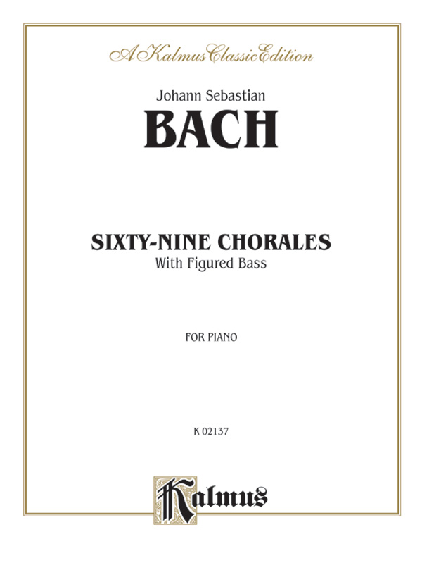 Sixty-Nine Chorales with Figured Bass