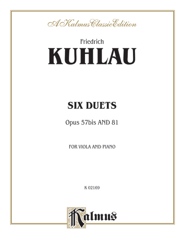 Six Duets, Opus 57bis and 81