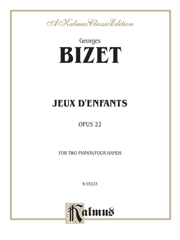 Jeux D’Enfants, Opus 22