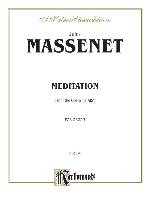 Meditation (from the Opera <I>Thaïs</I>)
