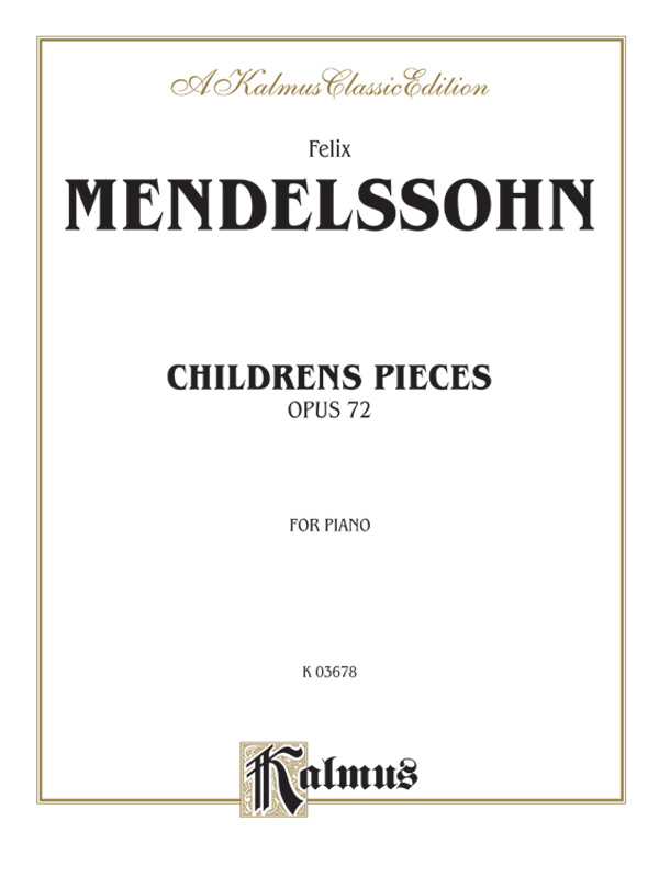 Children’s Pieces, Opus 72