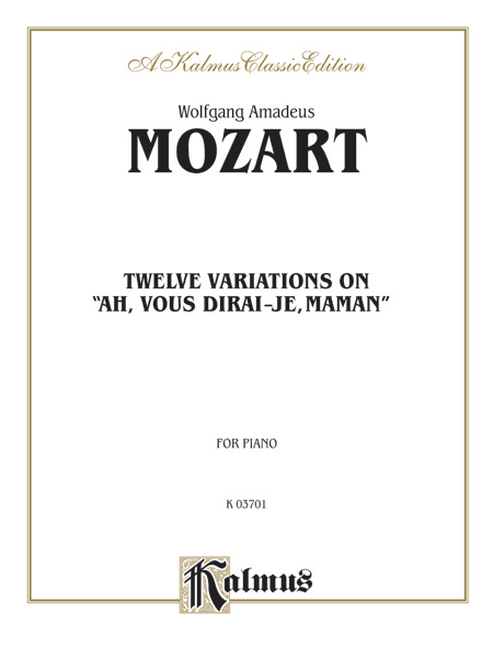 Twelve Variations on “Ah, Vous Dirais-Je, Maman”