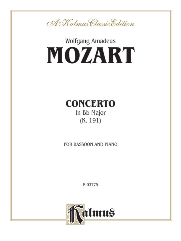 Concerto K 191 In B Flat Major Bassoon Piano Part S Wolfgang Amadeus Mozart