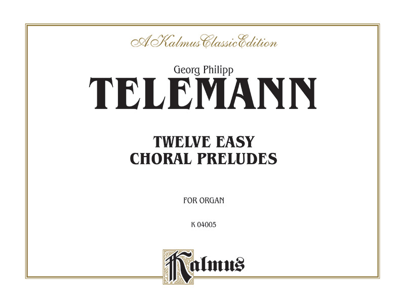 Twelve Easy Chorale Preludes