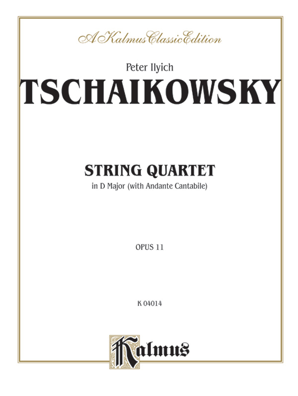 String Quartet in D Major with Andante Cantabile, Opus 11