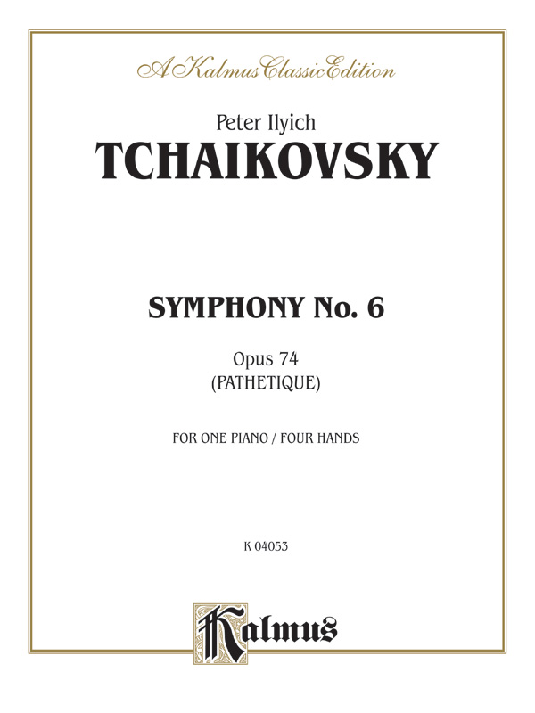 Symphony No. 6 in B Minor, Opus 74 (“Pathetique”)