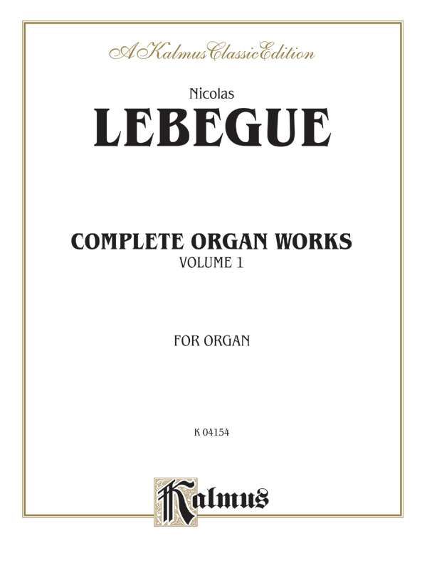 Complete Organ Works, Volume I