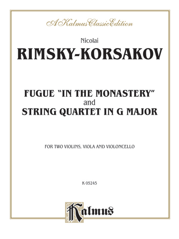 Two String Quartets: Fugue “In the Monastery” and String Quartet in G Major