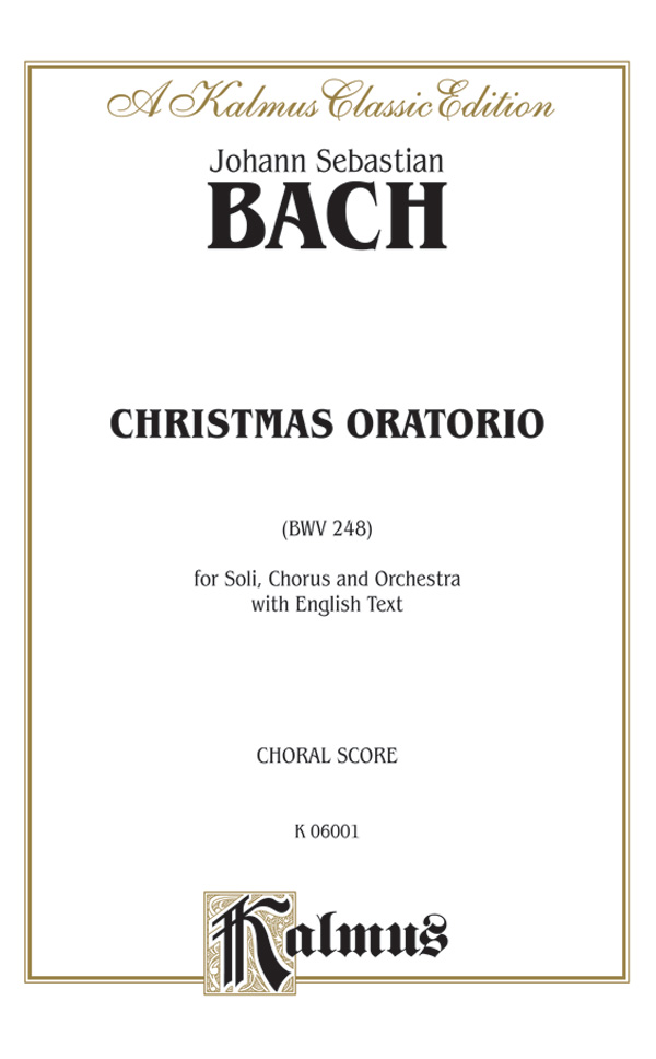 Christmas Oratorio Nyc 2021 Christmas Oratorio Bwv 248 Satb With Satb Soli Choral Book Johann Sebastian Bach Christmas Oratorio Nyc 2021 Christmas Oratorio Bwv 248 Satb With Satb Soli Choral Book Johann Sebastian Bach