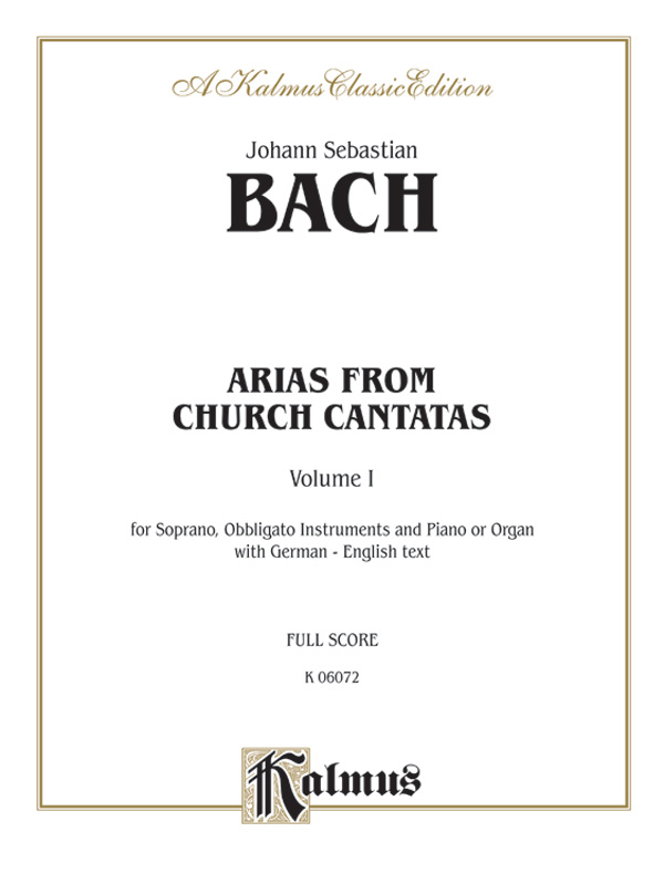 Johann Sebastian Bach : Soprano Arias from Church Cantatas, Volume I (Sacred) : Solo : Songbook : 029156039597  : 00-K06072
