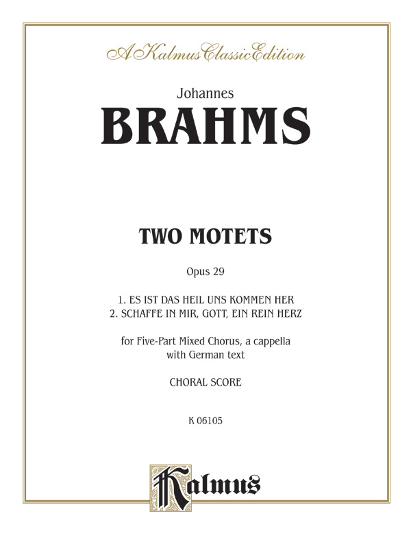 Johannes Brahms : Two Motets, Opus 29 : SATBB : Songbook : 029156133318  : 00-K06105