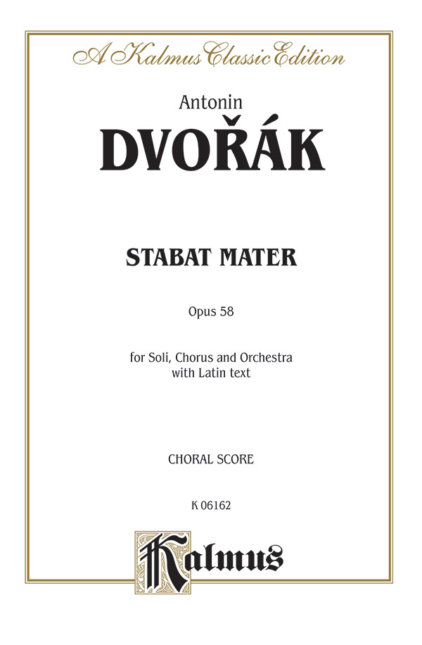 Psychologisch versieren januari Stabat Mater, Opus 58: SATB with SATB Soli Choral Book | Alfred Music:  Antonin Dvorák