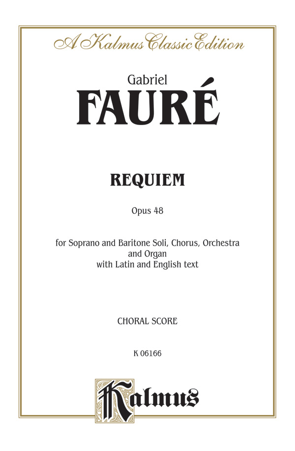 Requiem, Opus 48 SATB with SB Soli Choral Book Gabriel Fauré Sheet
