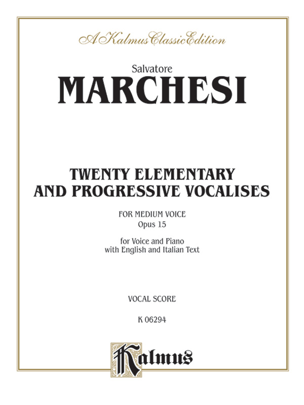 Mathilde Marchesi : Twenty Elementary and Progressive Vocalises, Op. 15 : Solo : Vocal Warm Up Exercises : 029156175547  : 00-K06294